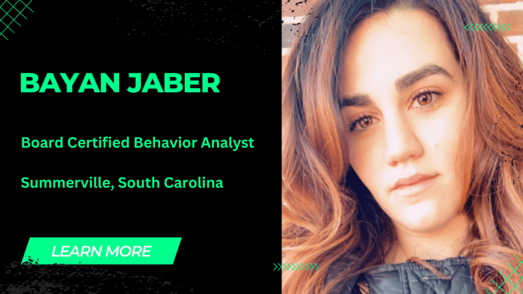 Bayan Jaber Board Certified Behavior Analyst